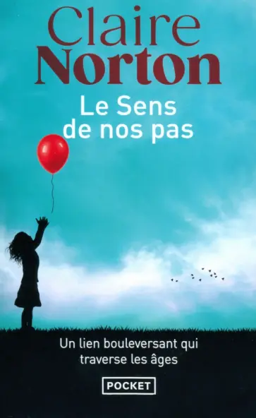 Claire Norton - Le Sens de nos pas обложка книги