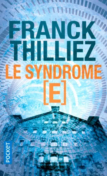 Franck Thilliez - Le Syndrome E обложка книги