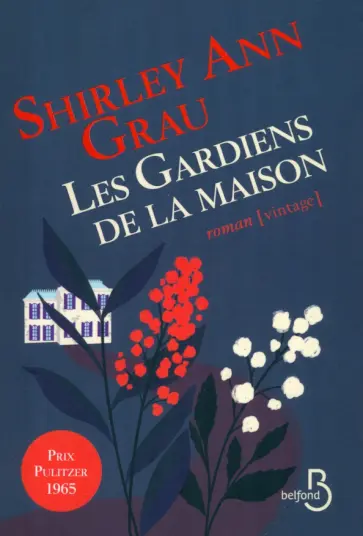 Shirley Grau - Les Gardiens de la maison обложка книги