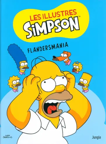Matt Groening - Les illustres Simpson. Tome 2. Flandersmania Matt Groening - Les illustres Simpson. Tome 2. Flandersmania обложка книги