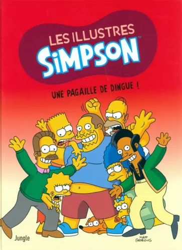 Matt Groening - Les Illustres Simpson. Tome 5. Une pagaille de dingue ! обложка книги
