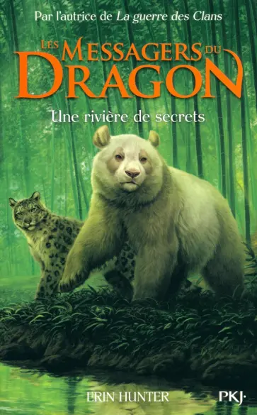 Erin Hunter - Les Messagers du Dragon. Tome 2. Une rivière de secrets обложка книги