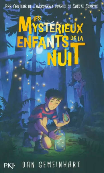 Dan Gemeinhart - Les Mystérieux enfants de la nuit обложка книги
