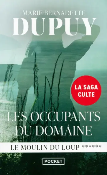 Marie-Bernadette Dupuy - Les Occupants du domaine обложка книги
