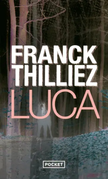 Franck Thilliez - Luca обложка книги