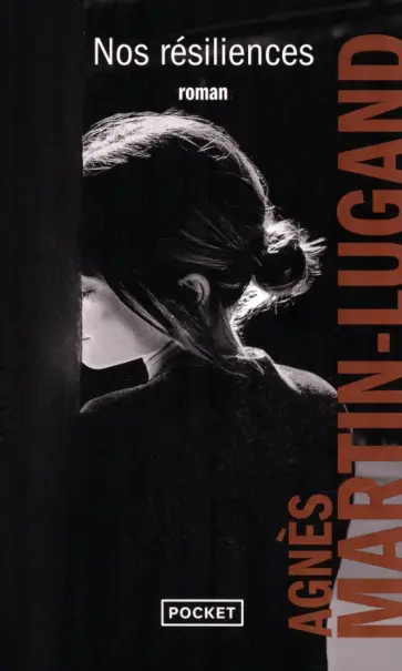 Agnes Martin-Lugand - Nos resiliences Agnes Martin-Lugand - Nos resiliences обложка книги