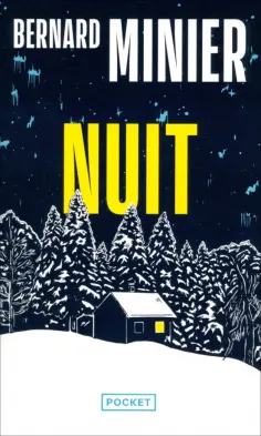 Bernard Minier - Nuit Bernard Minier - Nuit обложка книги