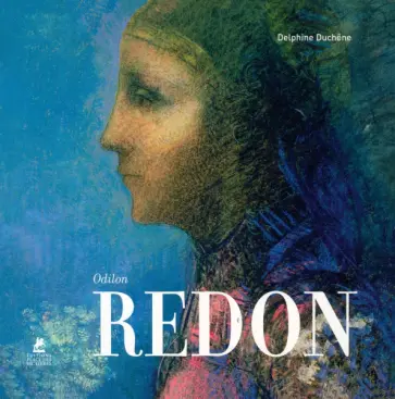 Delphine Duchene - Odilon Redon обложка книги