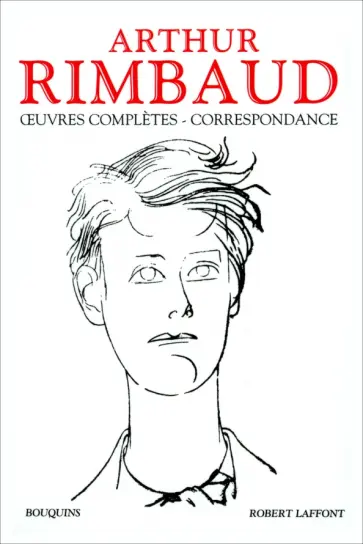 Arthur Rimbaud - Œuvres completes. Correspondance Arthur Rimbaud - Œuvres completes. Correspondance обложка книги