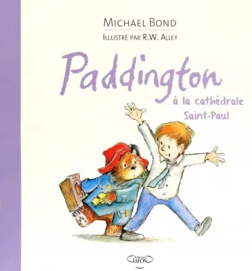 Michael Bond - Paddington a la cathedrale Saint-Paul обложка книги