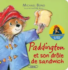 Michael Bond - Paddington et son drôle de sandwich обложка книги