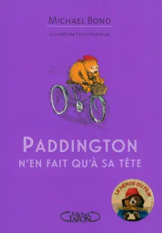 Michael Bond - Paddington n`en fait qu`a sa tete обложка книги