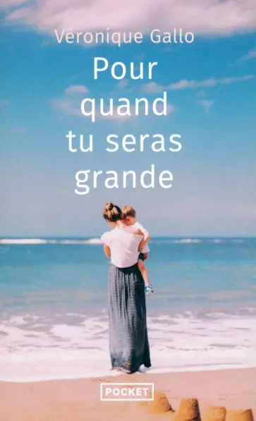 Veronique Gallo - Pour quand tu seras grande обложка книги
