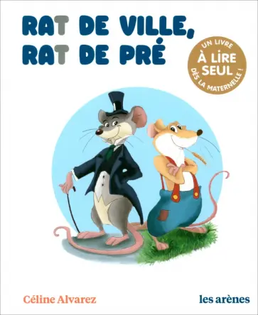 Celine Alvarez - Rat de ville, rat de pre Celine Alvarez - Rat de ville, rat de pre обложка книги