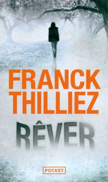 Franck Thilliez - Rêver Franck Thilliez - Rêver обложка книги