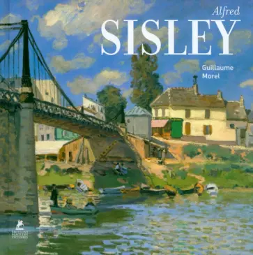 Guillaume Morel - Alfred Sisley обложка книги