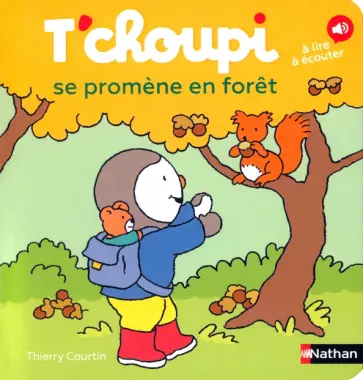 Thierry Courtin - T'choupi se promene en foret обложка книги