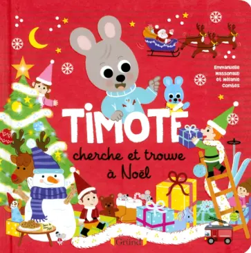Emmanuelle Massonaud - Timote. Le cherche & trouve de Noel обложка книги