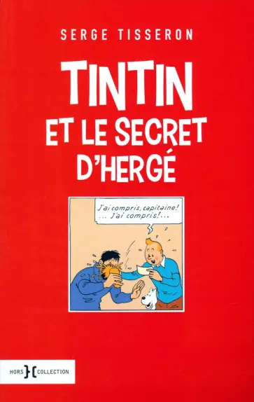 Serge Tisseron - Tintin et le secret d'Herge обложка книги