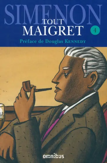 Georges Simenon - Tout Maigret. Tome 4 Georges Simenon - Tout Maigret. Tome 4 обложка книги