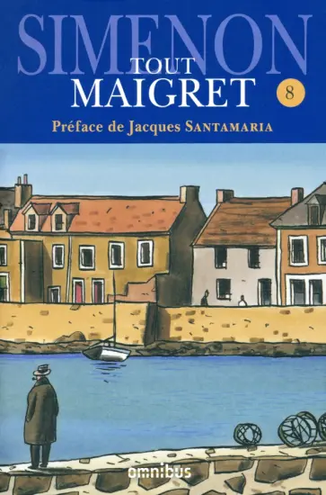 Georges Simenon - Tout Maigret. Tome 8 Georges Simenon - Tout Maigret. Tome 8 обложка книги