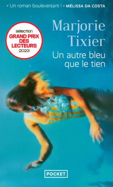 Marjorie Tixier - Un autre bleu que le tien обложка книги
