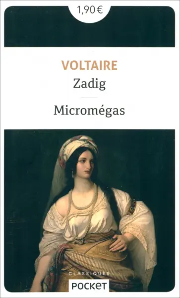Francois-Marie Voltaire - Zadig. Micromégas Francois-Marie Voltaire - Zadig. Micromégas обложка книги