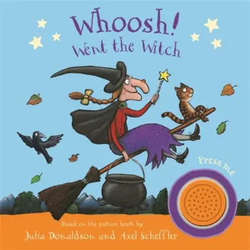 Julia Donaldson - Whoosh! Went the Witch. A Room on the Broom Sound Book обложка книги