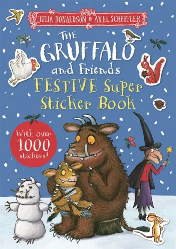 Julia Donaldson - The Gruffalo and Friends Festive Super Sticker Book обложка книги