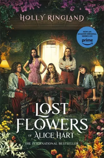 Holly Ringland - The Lost Flowers of Alice Hart обложка книги