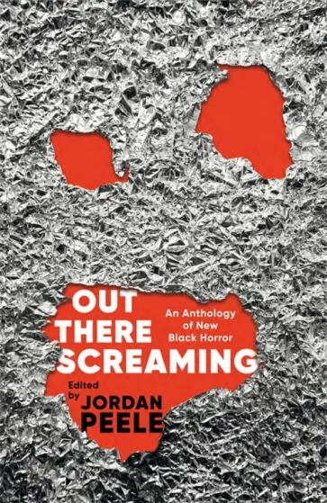 Jemisin, Roanhorse - Out There Screaming. An Anthology of New Black Horror Jemisin, Roanhorse - Out There Screaming. An Anthology of New Black Horror обложка книги