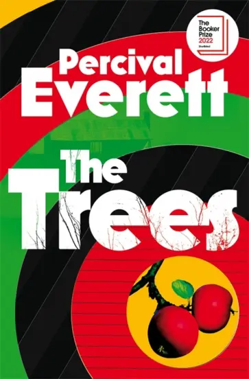Percival Everett - The Trees Percival Everett - The Trees обложка книги