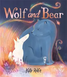 Kate Rolfe - Wolf and Bear Kate Rolfe - Wolf and Bear обложка книги