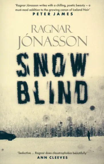 Ragnar Jonasson - Snowblind Ragnar Jonasson - Snowblind обложка книги