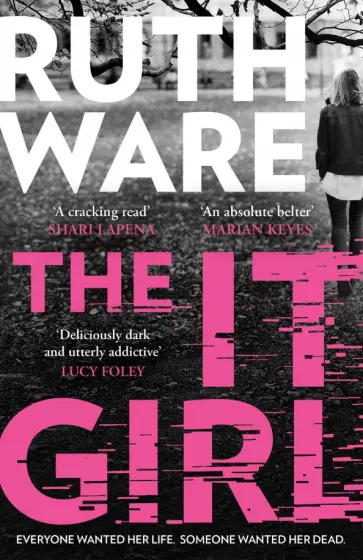 Ruth Ware - The It Girl Ruth Ware - The It Girl обложка книги