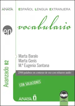 Обложка книги Vocabulario. Nivel avanzado B2 (Ed. 2023), Baralo Marta, Genis Marta, Santana Maria Eugenia