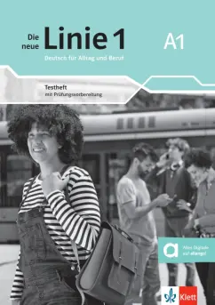 Обложка книги Die neue Linie 1 A1. Deutsch fur Alltag und Beruf. Testheft mit Prufungsvorbereitung, Althaus Kirsten, Karamichali Ekaterini, Meister Hildegard