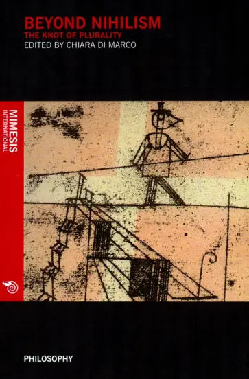 Marco, Brezzi - Beyond Nihilism. The Knot of Plurality обложка книги