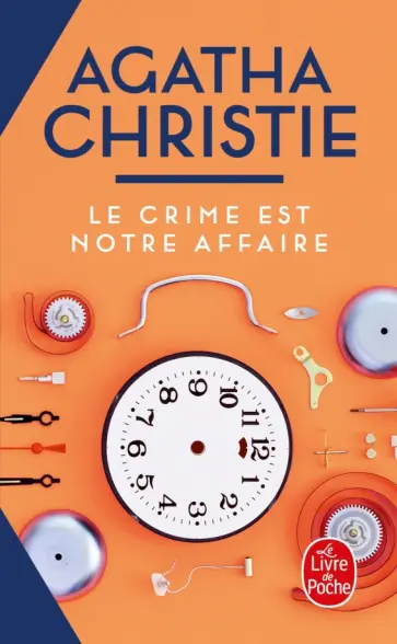 Agatha Christie - Le Crime est notre affaire Agatha Christie - Le Crime est notre affaire обложка книги