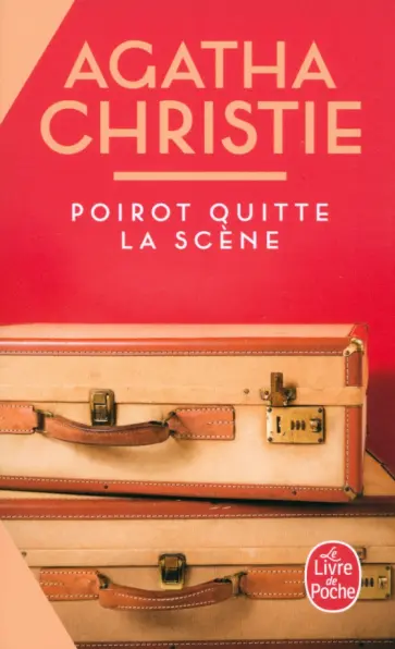 Agatha Christie - Poirot quitte la scene Agatha Christie - Poirot quitte la scene обложка книги