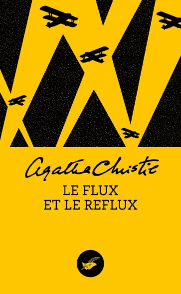 Agatha Christie - Le Flux et le reflux Agatha Christie - Le Flux et le reflux обложка книги