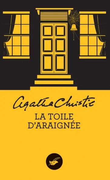 Agatha Christie - La Toile d'araignée Agatha Christie - La Toile d'araignée обложка книги