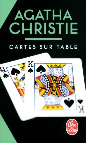 Agatha Christie - Cartes sur table Agatha Christie - Cartes sur table обложка книги