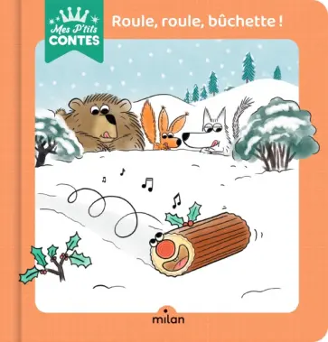 Agnes Cathala - Roule, roule, buchette! Agnes Cathala - Roule, roule, buchette! обложка книги