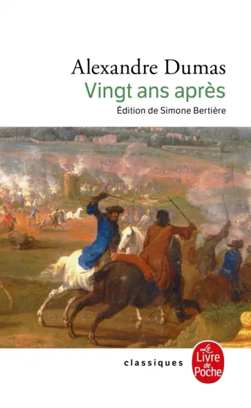 Alexandre Dumas - Vingt ans après Alexandre Dumas - Vingt ans après обложка книги