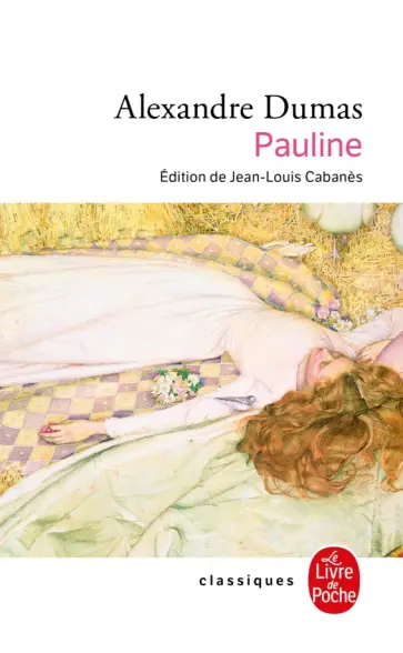 Alexandre Dumas - Pauline Alexandre Dumas - Pauline обложка книги