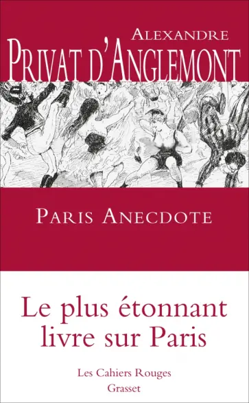 D`Anglemont Privat - Paris Anecdote D`Anglemont Privat - Paris Anecdote обложка книги