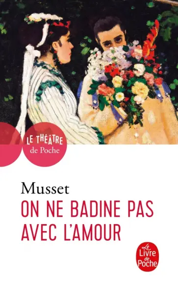 Musset de - On ne badine pas avec l'amour обложка книги