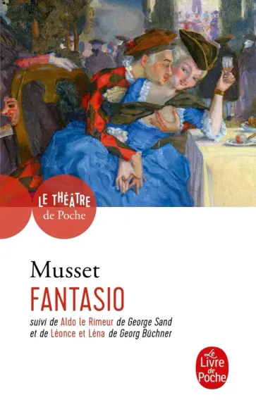 Musset de - Fantasio Musset de - Fantasio обложка книги
