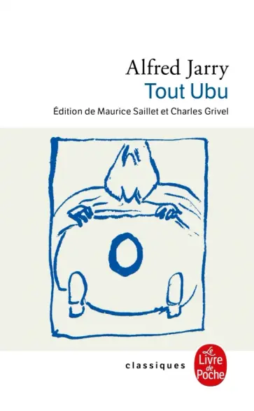 Alfred Jarry - Tout Ubu Alfred Jarry - Tout Ubu обложка книги